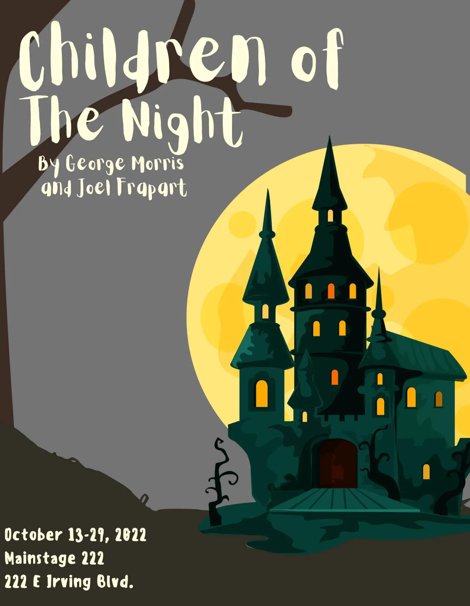 Broadsheet poster for Children of the Night. It shows a Gothic castle backlit by a gigantic yellow moon.